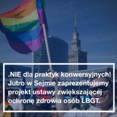 Już jutro składamy projekt ustawy o zakazie praktyk konwersyjnych