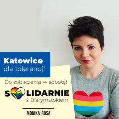 Solidarnie z Białymstokiem – Katowice dla Tolerancji