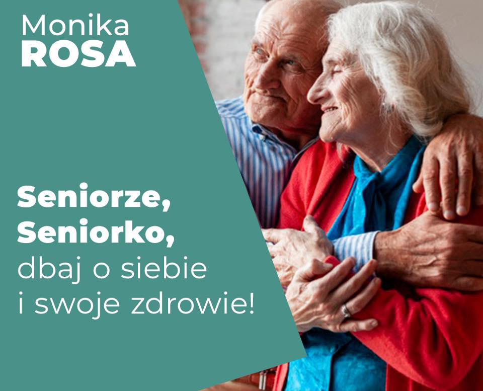 Seniorze, Seniorko dbaj o siebie i swoje zdrowie | Monika Rosa