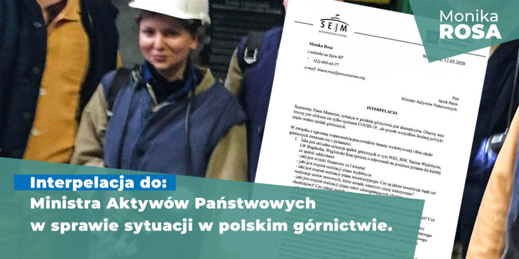 Interpelacja w sprawie sytuacji w polskim górnictwie | Monika Rosa