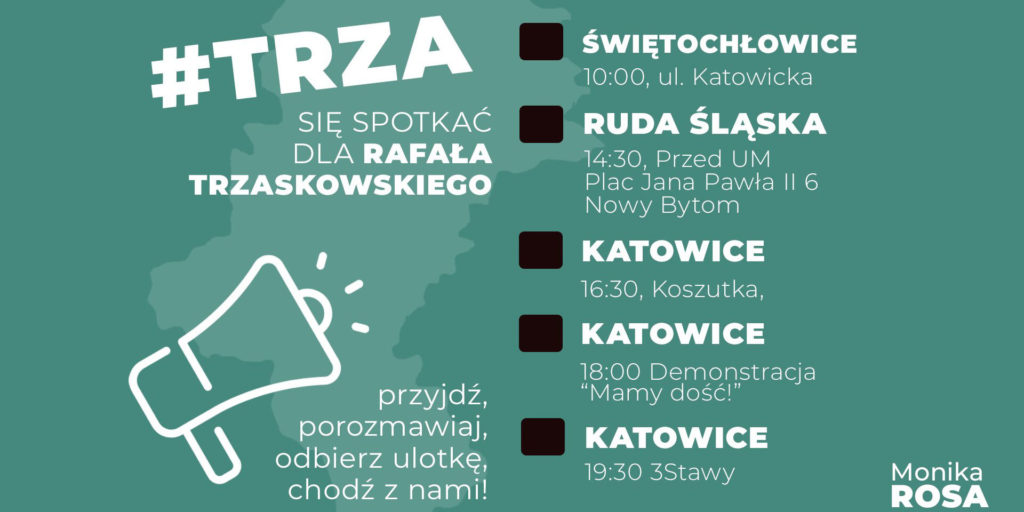 #TRZA się spotkać dla Rafała Trzaskowskiego | Monika Rosa