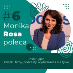 #6 Monika Rosa poleca