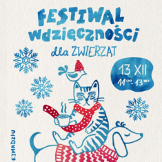 Festiwal wdzięczności dla zwierząt!